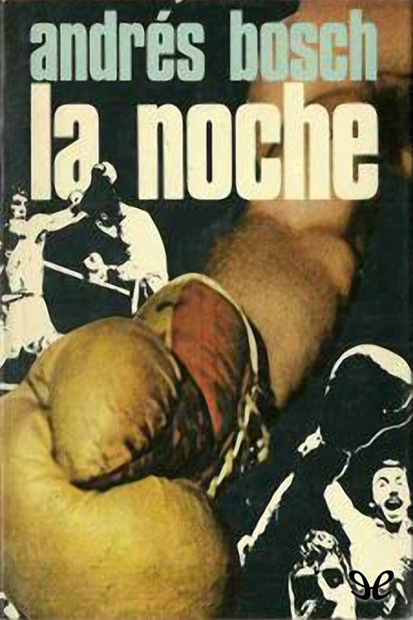 La noche