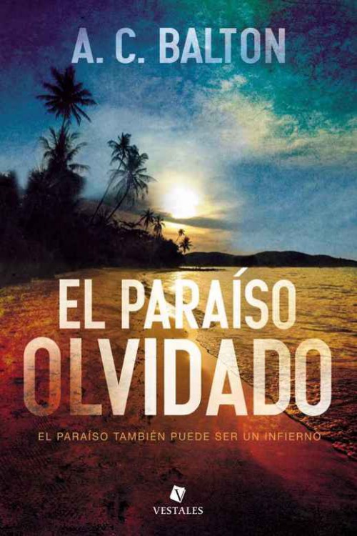 El paraíso olvidado