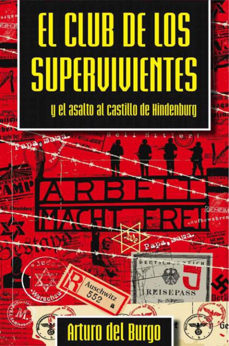 El club de los supervivientes y el asalto al castillo de Hindenburg