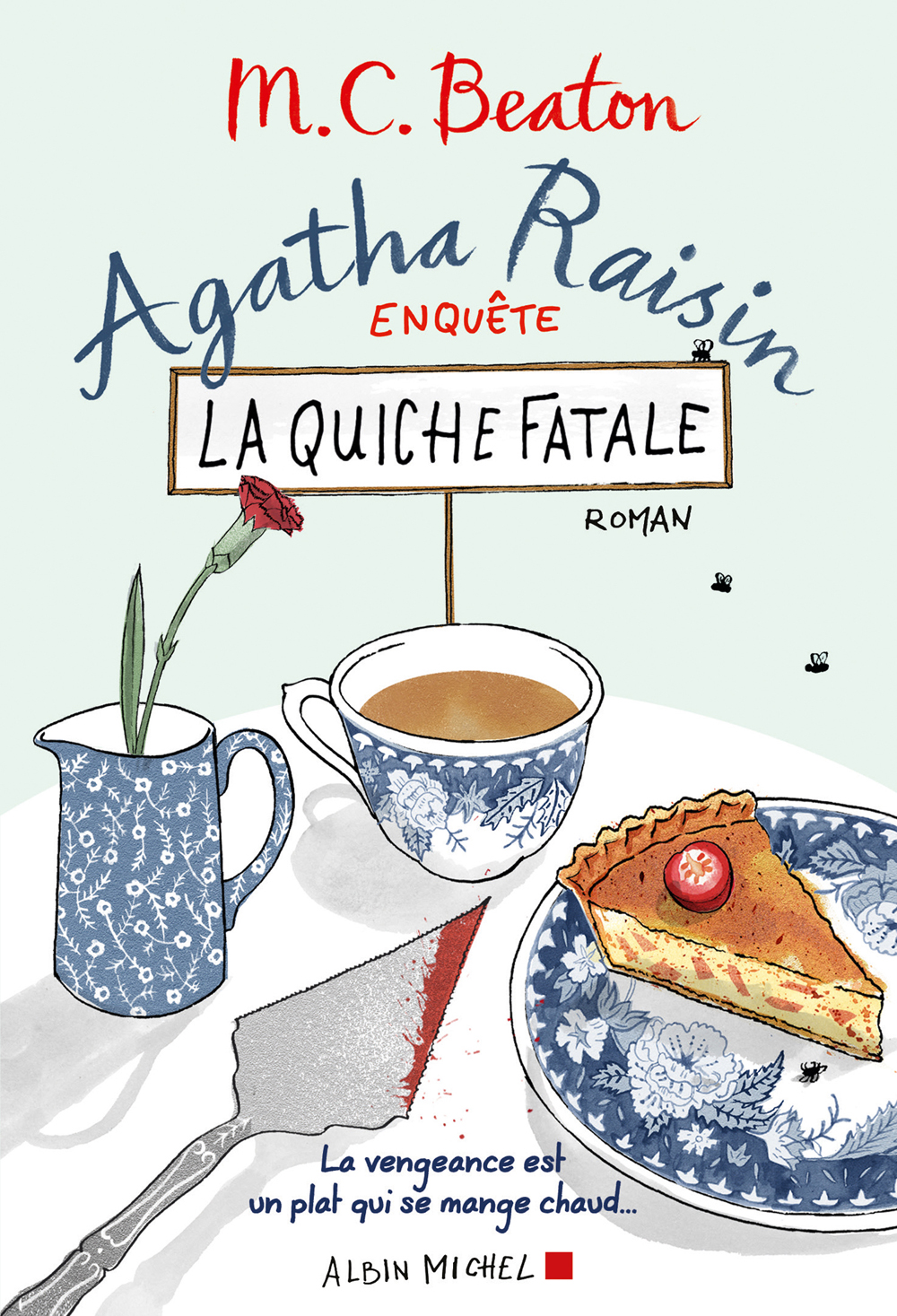 La quiche fatale