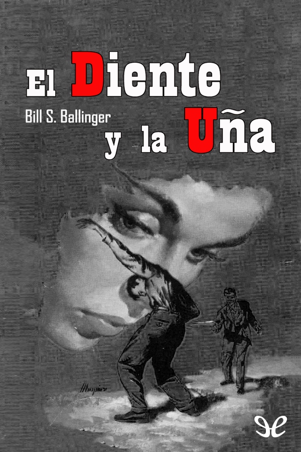 El diente y la uña