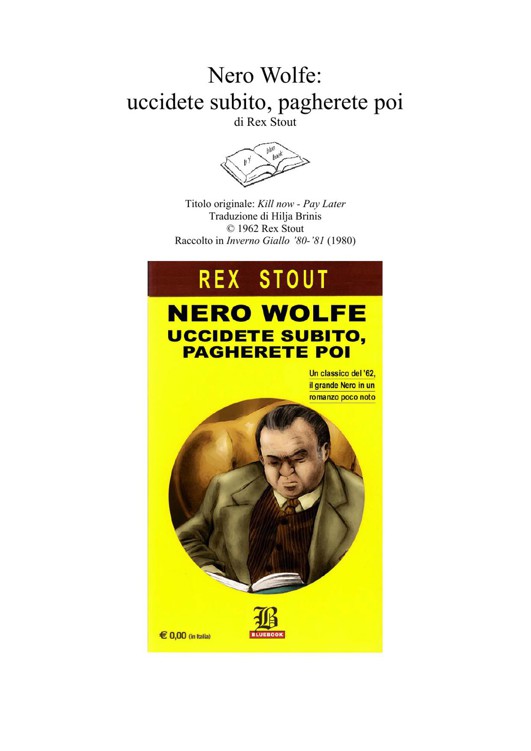 Nero Wolfe: uccidete subito e pagherete poi