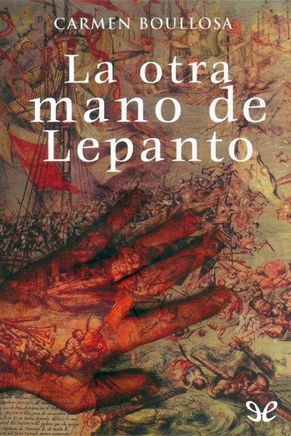 La otra mano de Lepanto