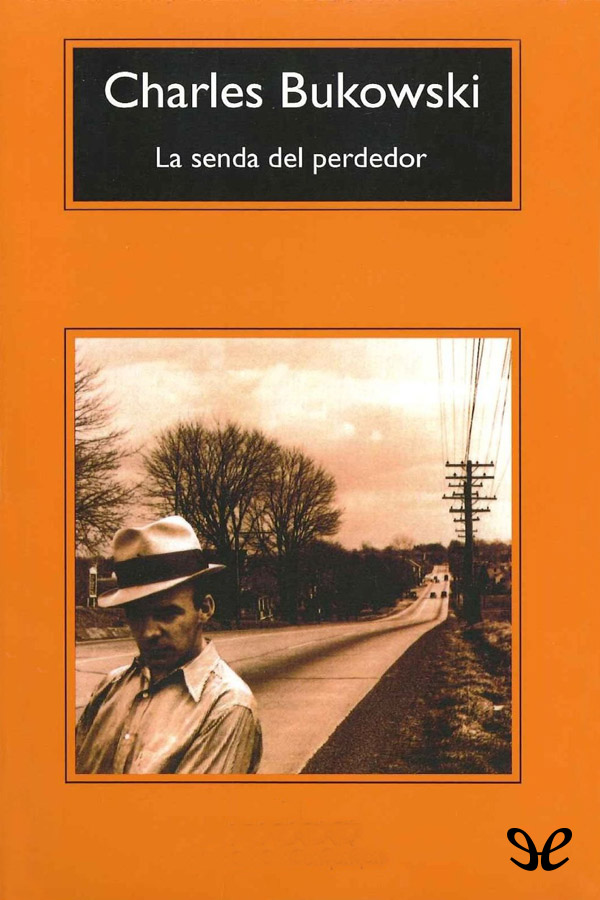 La senda del perdedor