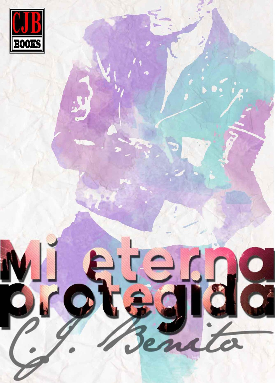 Mi eterna protegida