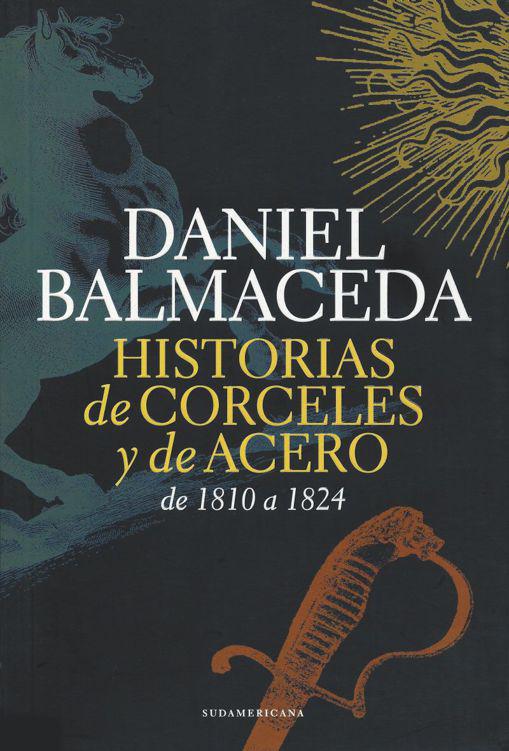 Historias de corceles y de acero de 1810 a 1824