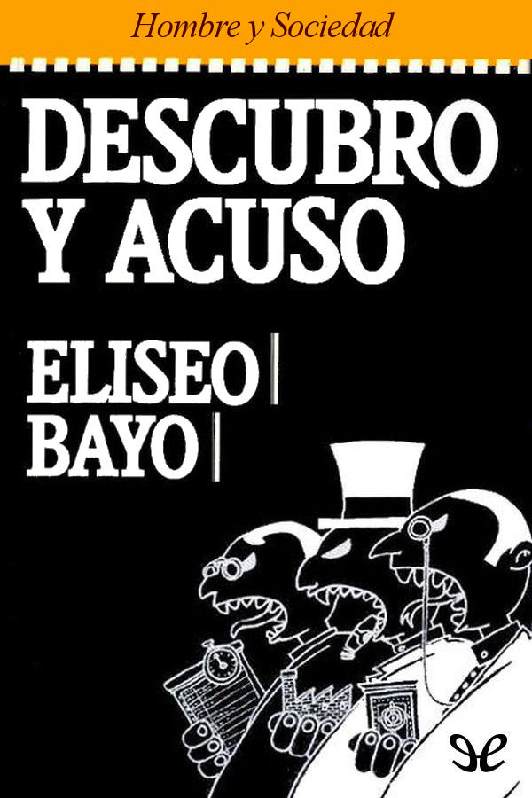 Descubro y acuso