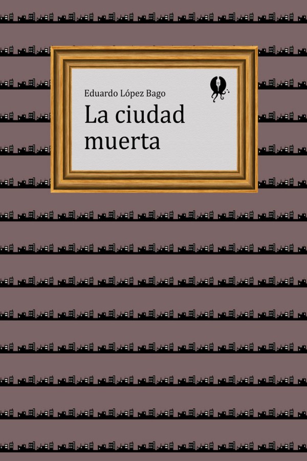 La ciudad muerta