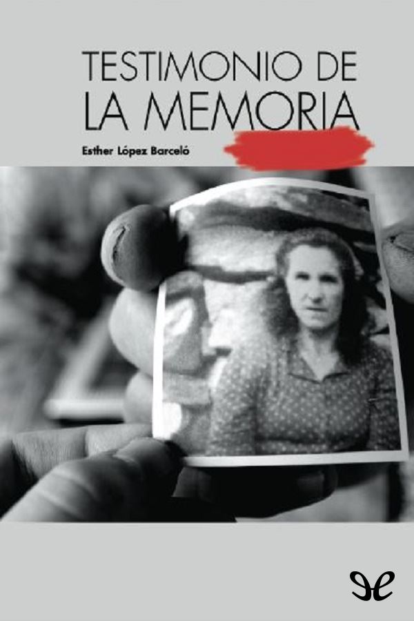 Testimonio de la memoria