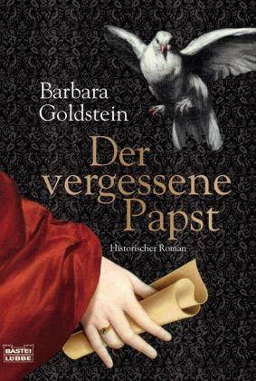 Der vergessene Papst: Historischer Roman