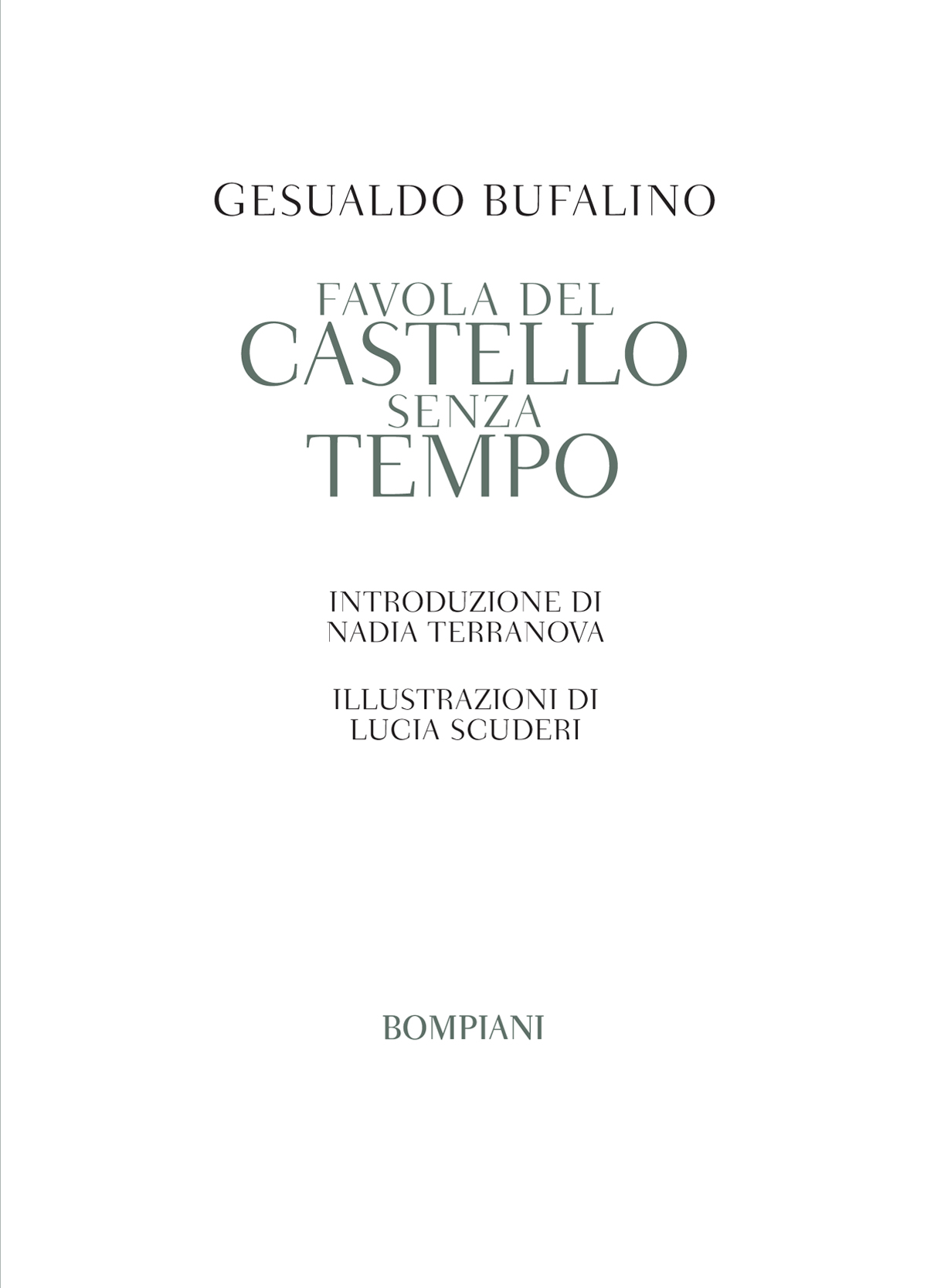 Gesualdo Bufalino – Favola del castello senza tempo – Bompiani