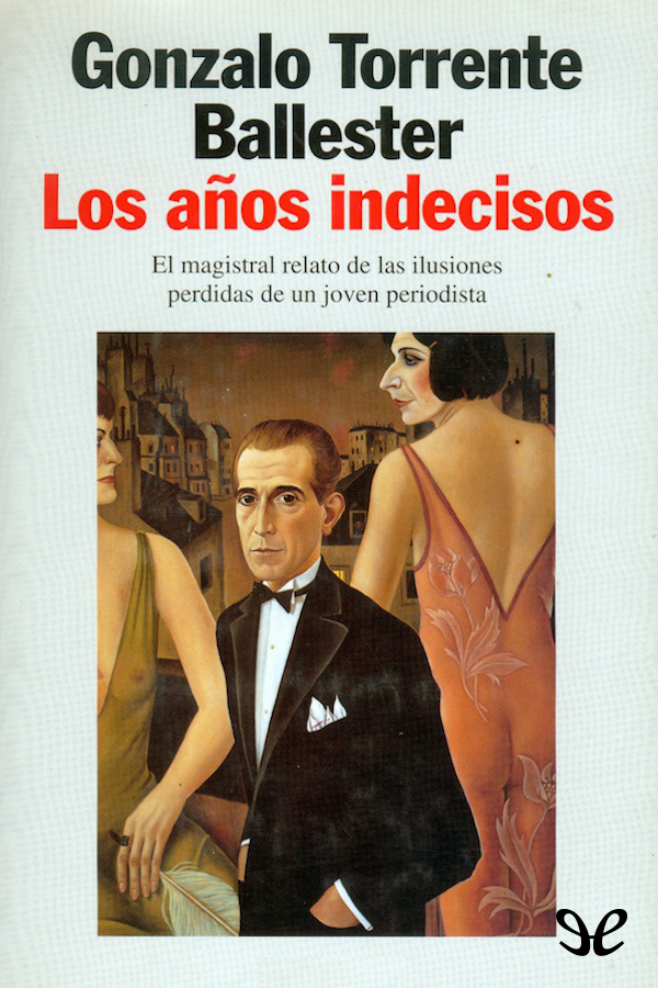 Los años indecisos