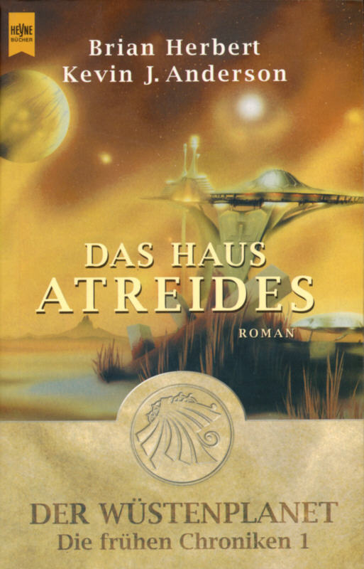 Dune - Frühe Chroniken 01 - Das Haus Atreides