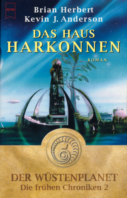 Dune - Frühe Chroniken 02 - Das Haus Harkonnen