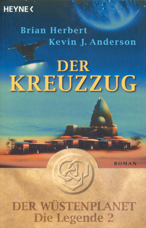 Dune Legenden 02 - Der Kreuzzug