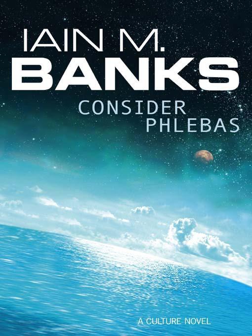 Culture #01 - Consider Phlebas