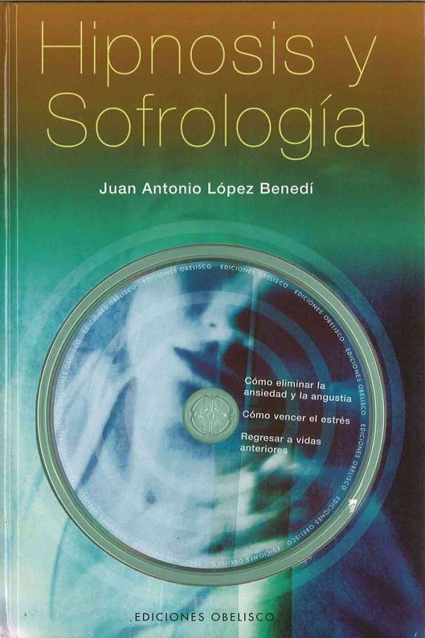 Hipnosis y sofrologí­a