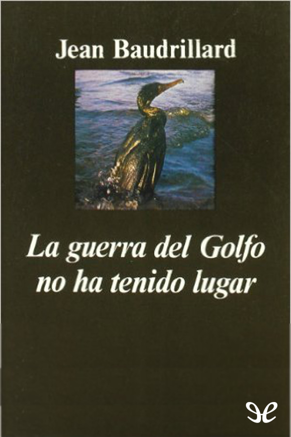 La guerra del Golfo no ha tenido lugar