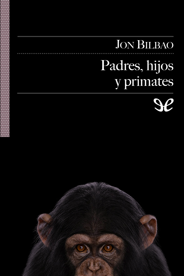 Padres, hijos y primates