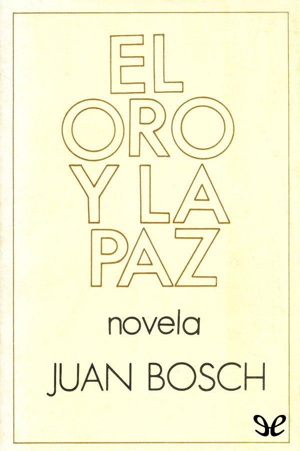 El oro y la paz