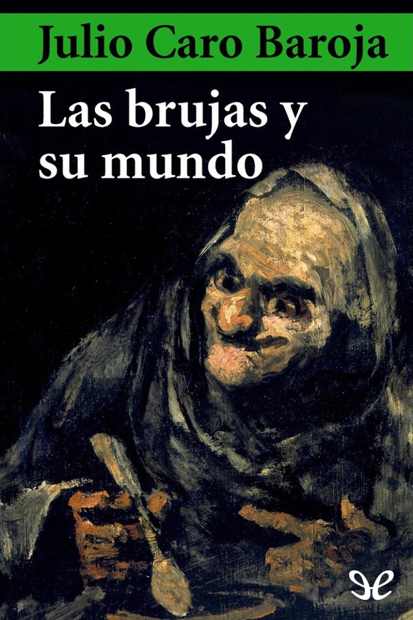 Las brujas y su mundo