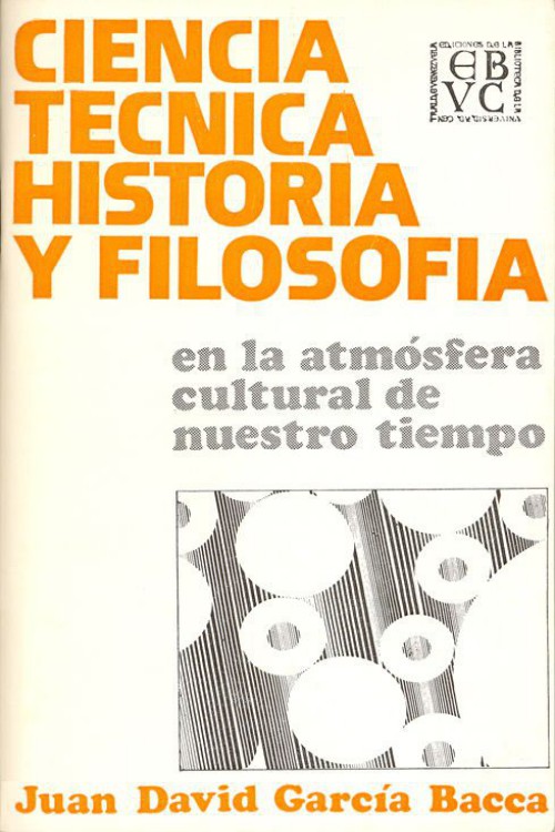 Ciencia, técnica, historia y filosofía en la atmósfera cultural de nuestro tiempo