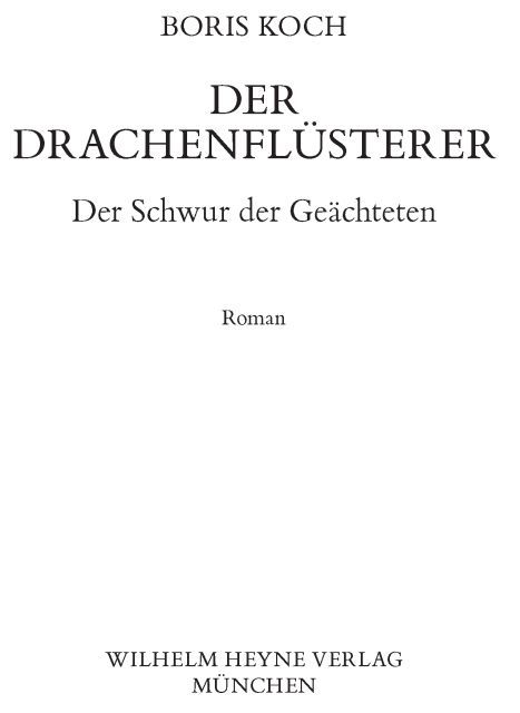 Der Drachenflüsterer - Der Schwur der Geächteten