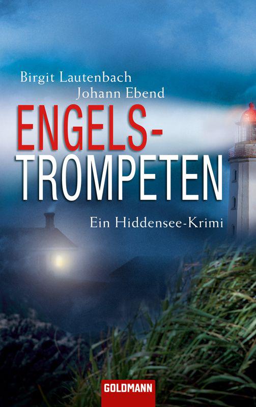 Engelstrompeten: Ein Hiddensee-Krimi