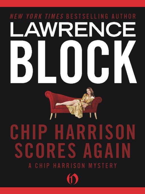 Chip Harrison #02 - Chip Harrison Scores Again