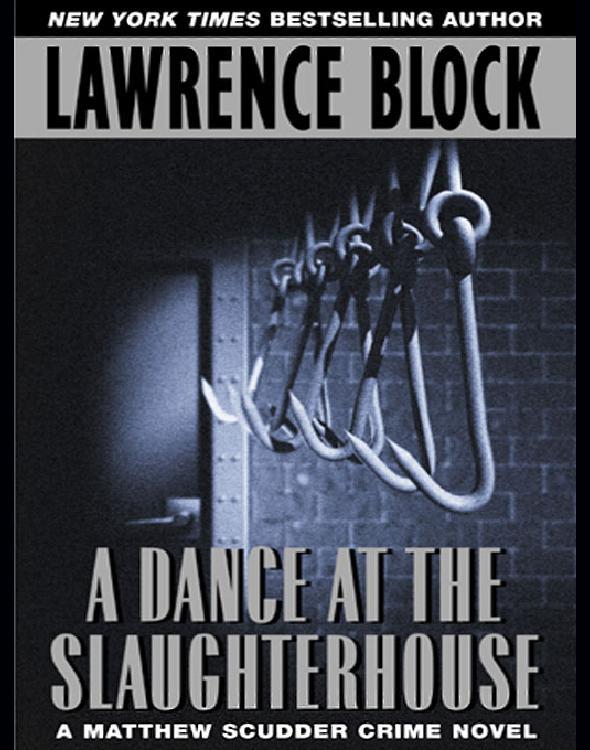 Matthew Scudder #09 - A Dance at the Slaughterhouse