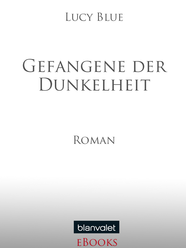 Gefangene der Dunkelheit