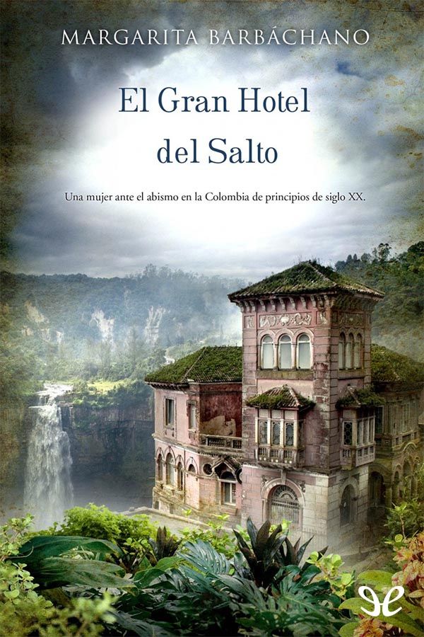 El Gran Hotel del Salto