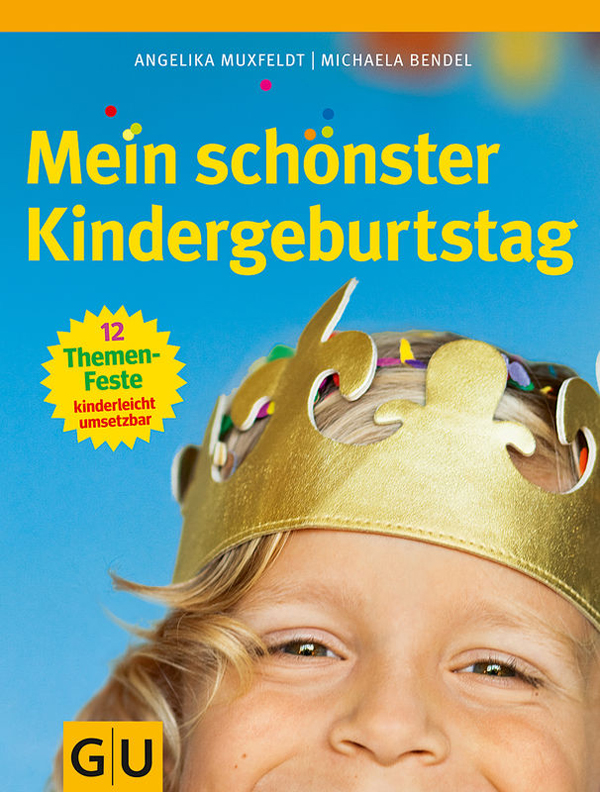 Mein schoenster Kindergeburtstag