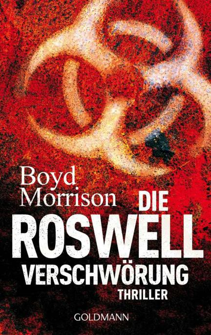 Die Roswell Verschwörung: Thriller