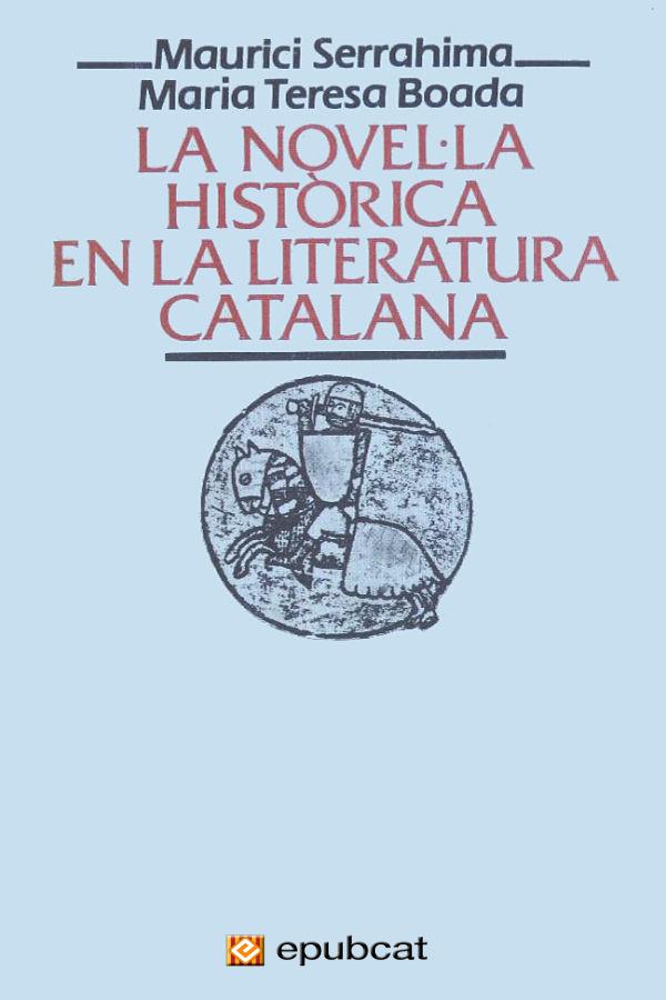 La novel·la històrica en la literatura catalana