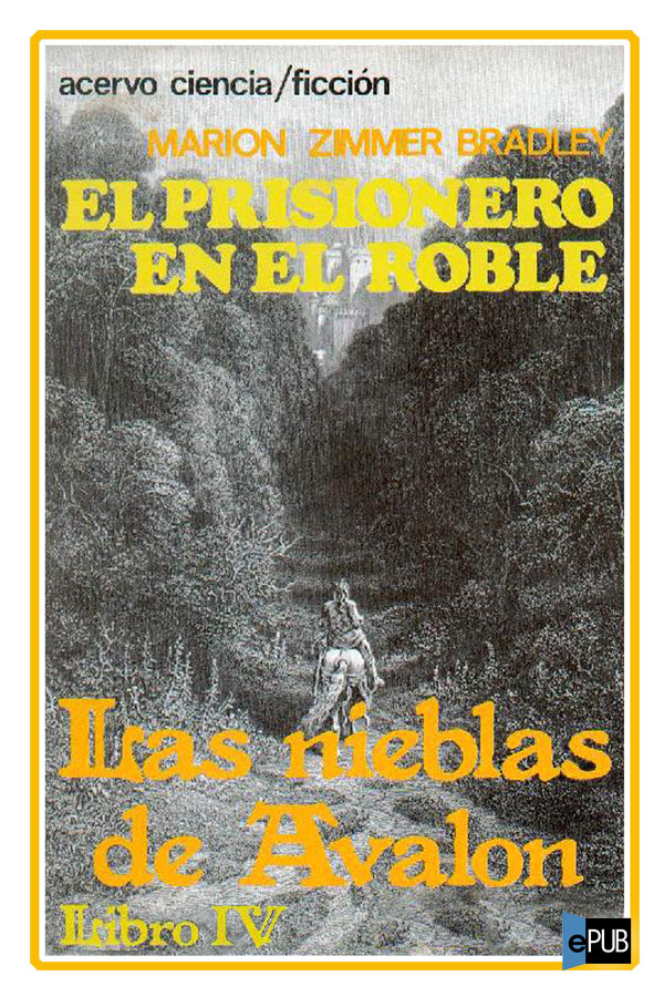 El prisionero en el roble