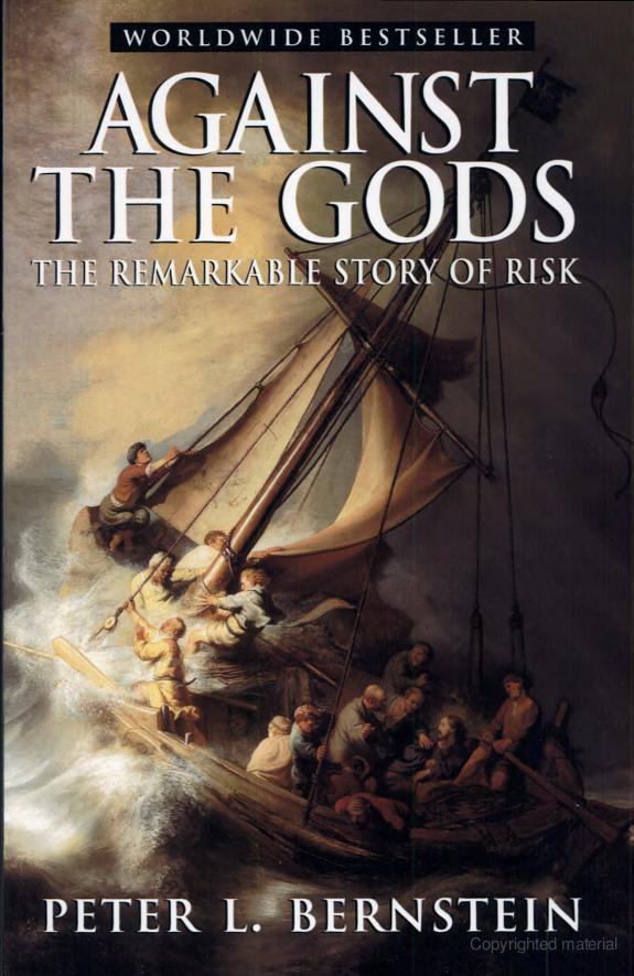 Against the Gods: The Remarkable Story of Risk