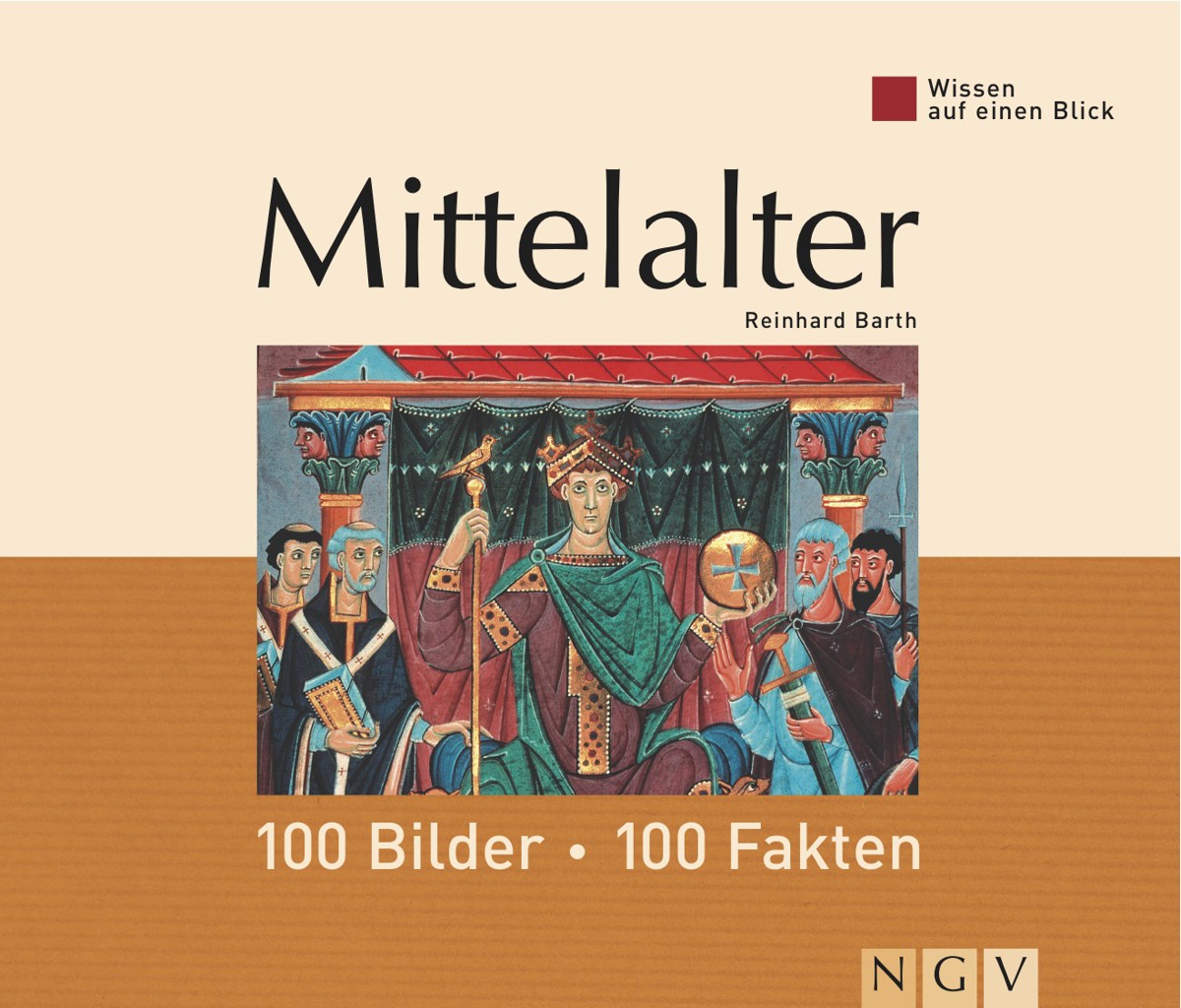 Mittelalter, 100 Bilder - 100 Fakten