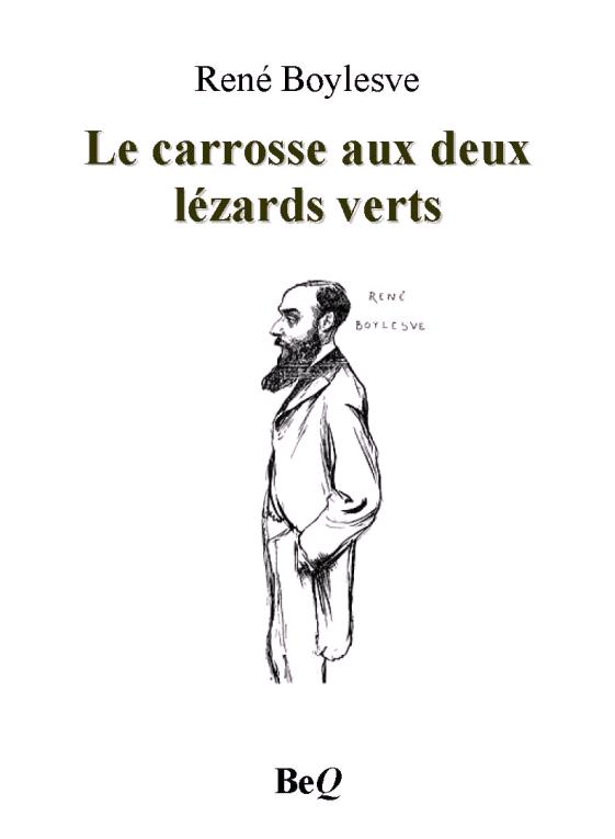 Le carrosse aux deux lézards verts