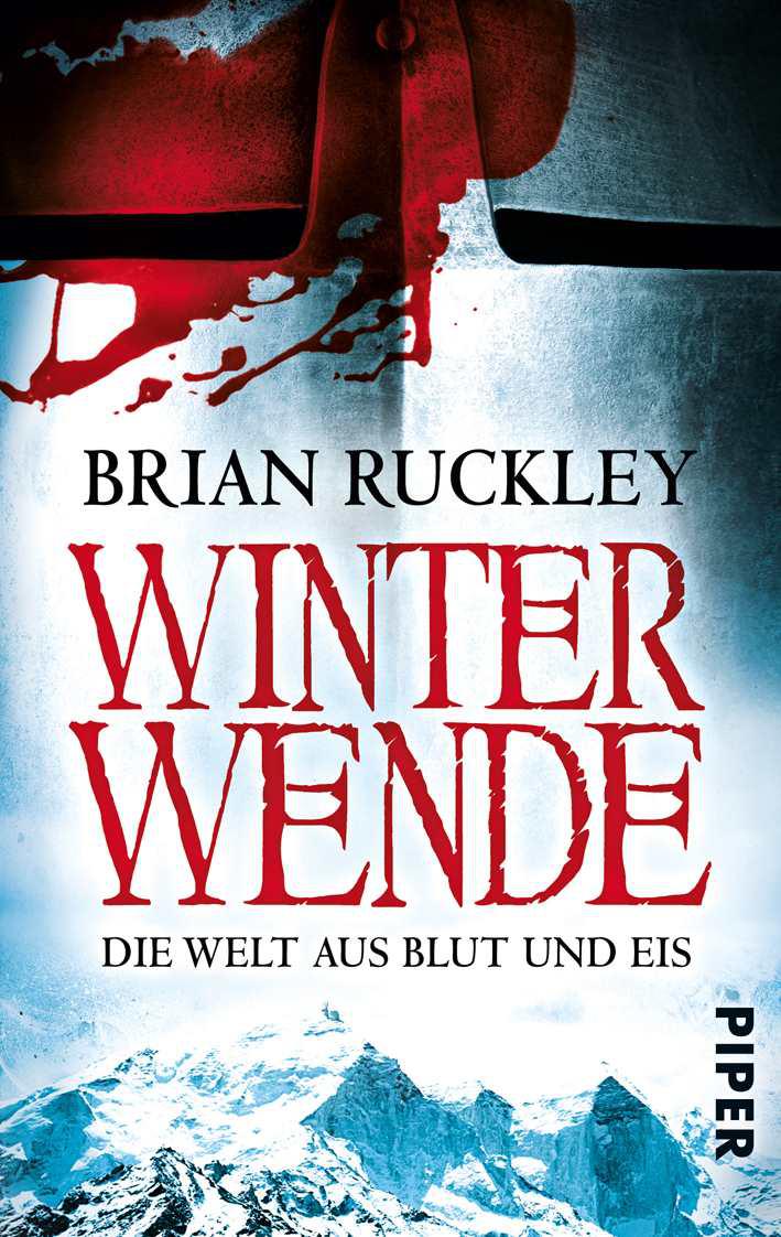 Winterwende: Die Welt aus Blut und Eis