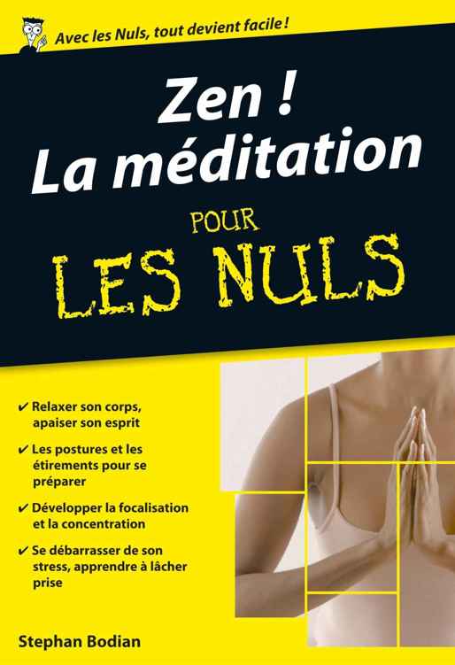 Zen ! La Méditation Poche Pour les Nuls