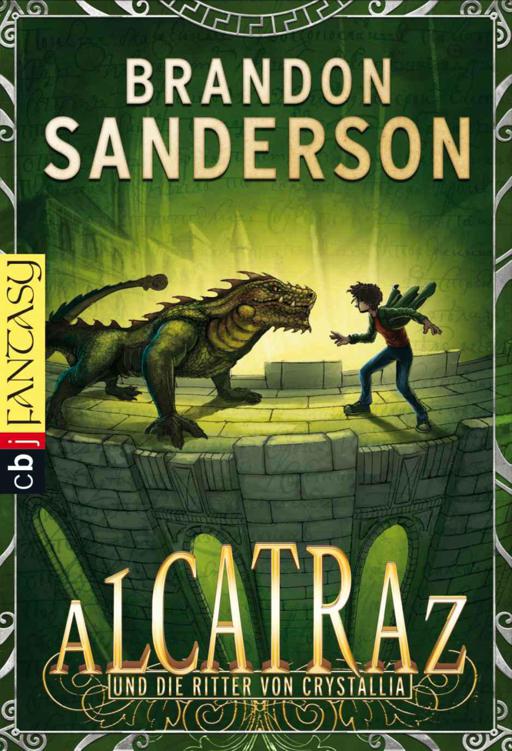 Alcatraz und die Ritter von Crystallia: Band 3