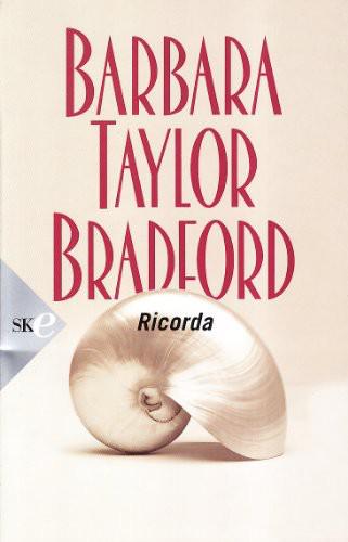 Taylor Bradford Barbara - 1991 - Ricorda