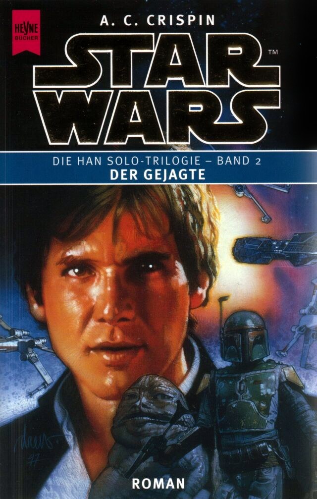 Han Solo-Triologie 02 - Der Gejagte