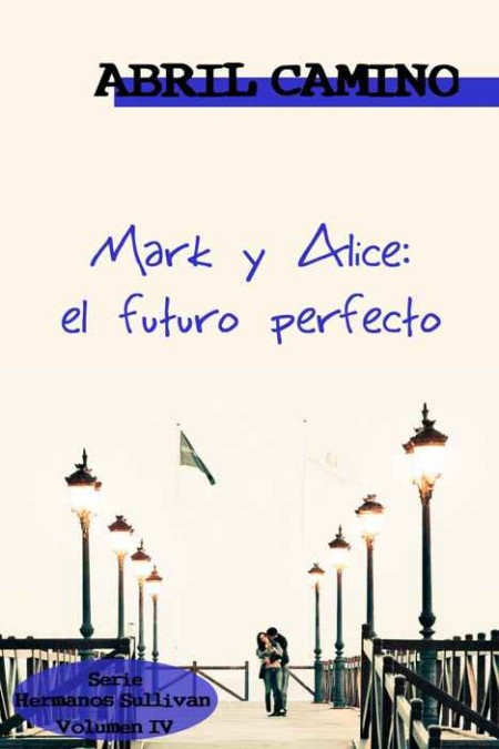 Mark y Alice: el futuro perfecto