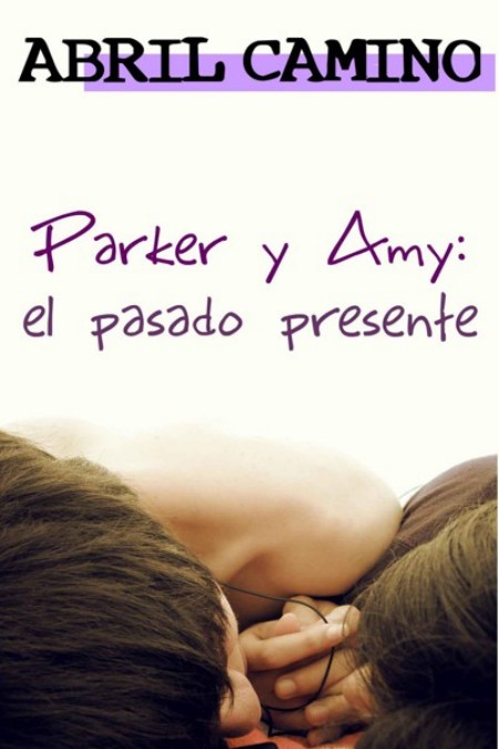 Parker y Amy: el pasado presente