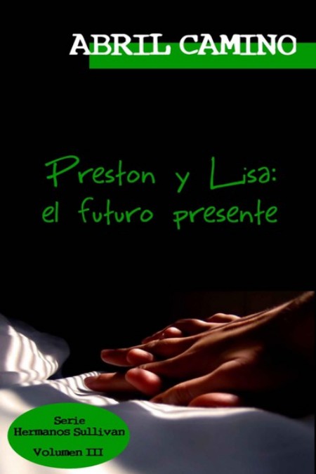 Preston y Lisa: El futuro presente