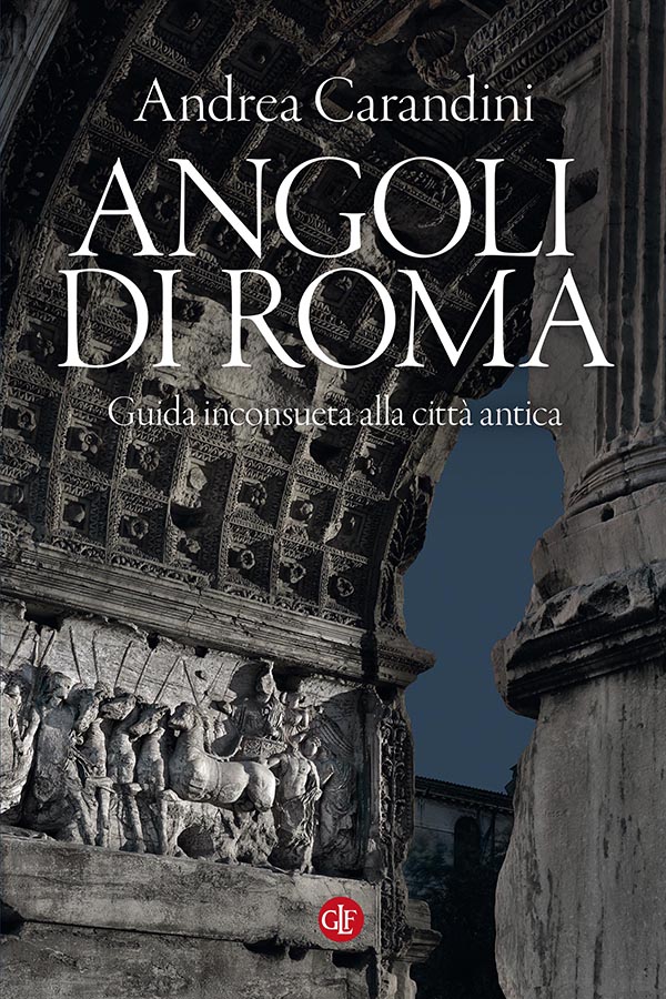 Copertina: Andrea Carandini - Angoli di Roma