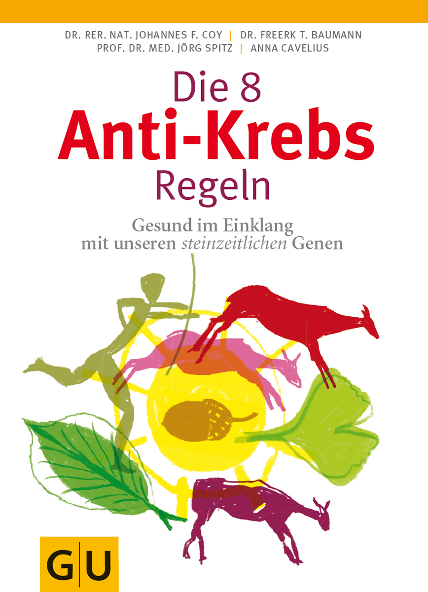 Die 8 Anti-Krebs-Regeln