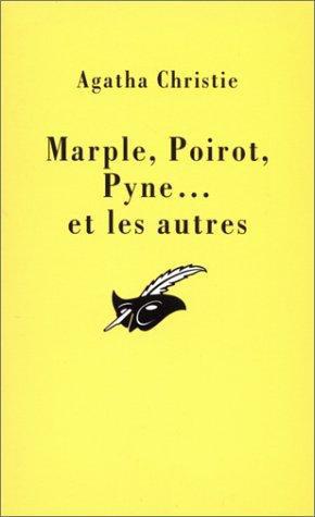 Marple, Poirot, Pyne... et les autres